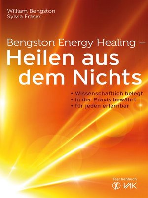 cover image of Bengston Energy Healing--Heilen aus dem Nichts